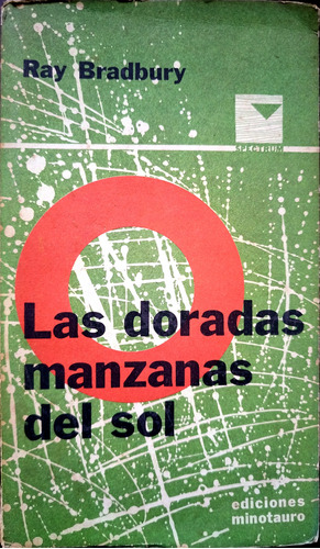 Las Doradas Manzanas Del Sol - Ray Bradbury Primera Edición 