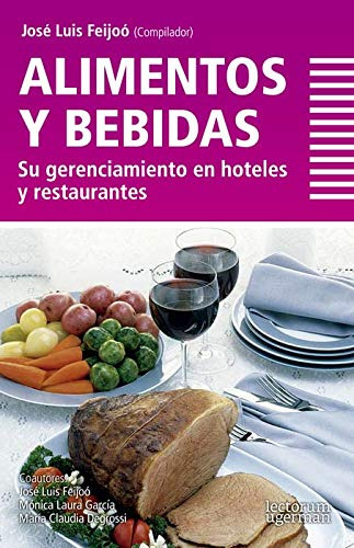 Libro Alimentos Y Bebidas Su Gerenciamiento En Hoteles Y Res