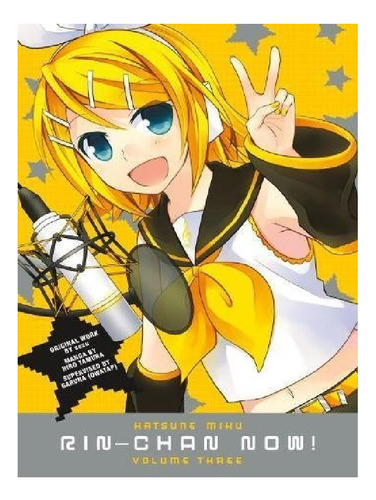Hatsune Miku: Rin-chan Now! Volume 3 - Ichijinsha. Eb13