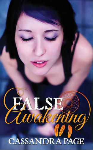 False Awakening, De Page, Cassandra. Editorial Lightning Source Inc, Tapa Blanda En Inglés