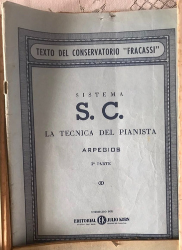 Sistema S. C. La Técnica Del Pianista Arpegios Parte 4