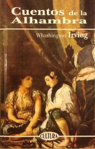 Cuentos De La Alhambra - Washington Irving