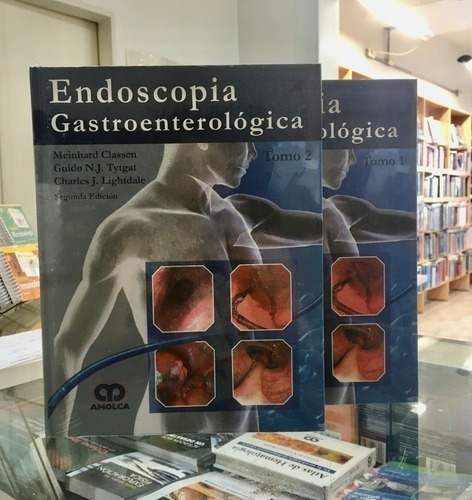 Libro - Endoscopia Gastroenterológica 2 Ed. 2 Tomos