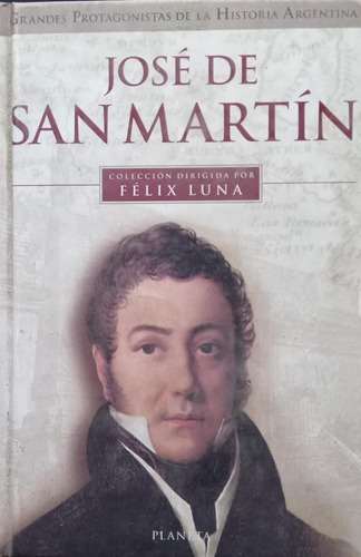 Félix Luna José De San Martín Planeta
