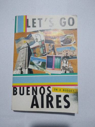 Let's Go Buenos Aires On A Budget