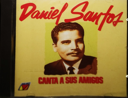 Daniel Santos - Canta A Sus Amigos 