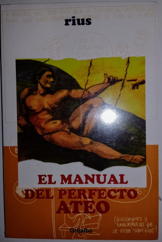 Manual Del Perfecto Ateo ... Rius  Debolsillo 