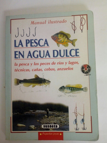 La Pesca En Agua Dulce - Nico Ferran Manual Ilustrado