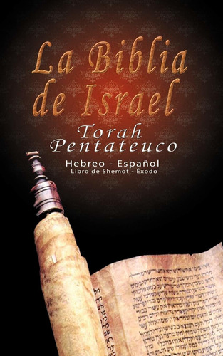 Book : La Biblia De Israel: Torah Pentateuco: Hebreo - Es...
