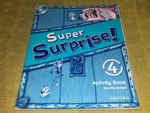 Super Surprise! 4 Activity Book - Oxford