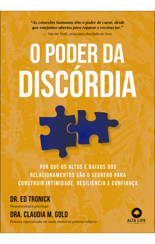 O poder da discórdia, de Dr. Ed Tronick. Editora ALTA LIFE, capa mole em português, 2023
