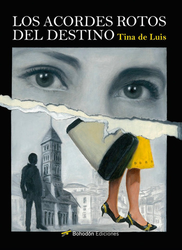Los Acordes Rotos Del Destino, De Luis Santiago, Tina. Editorial Bohodon Ediciones S.l., Tapa Blanda En Español