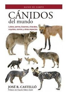 Libro Canidos Del Mundo