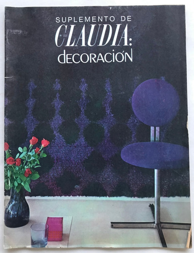 Suplemento Revista Claudia N° 113 Ed Abril Decoracion 1966