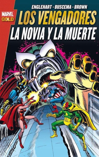 Avengers Vengadores Novia Y La Muerte - Marvel Panini Comics