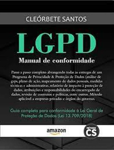 Lgpb Manual De Conformidade, De Cleórbete Santos. Editora Clube De Autores, Capa Mole Em Português