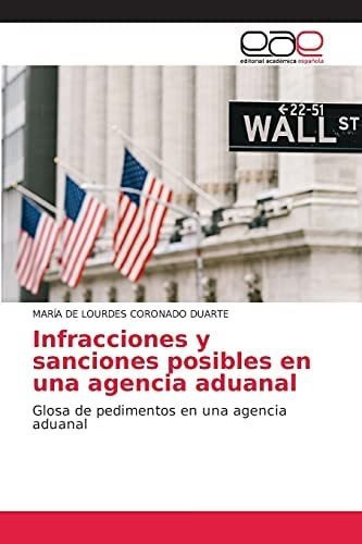 Libro: Infracciones Y Sanciones Posibles Una Agencia Adua&..