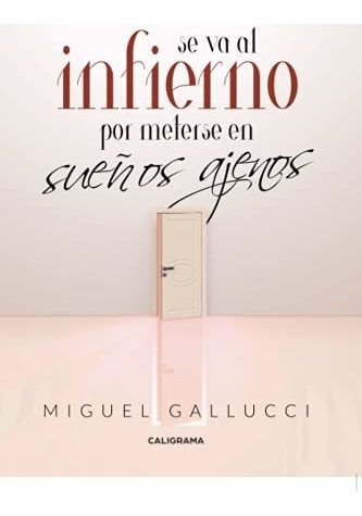 Libro Guillermo Se Va Al Infierno Por Meterse En Sueños Ajen