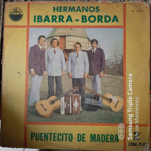 Vinilo Hermanos Ibarra Borda Puentecito De Madera F1