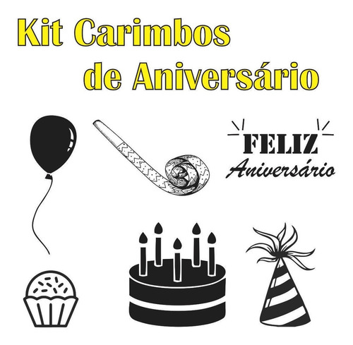 Kit Carimbos De Aniversário