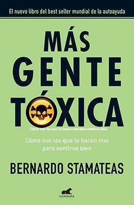 Mas Gente Toxica - Stamateas - Vergara