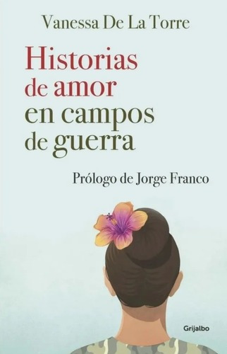 Historias De Amor En Campos De Guerra / Original