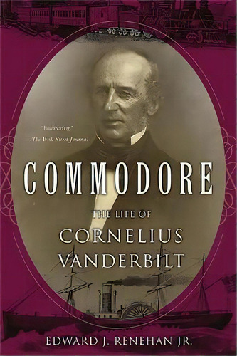 Commodore, De Edward Renehan. Editorial Ingram Publisher Services Us, Tapa Blanda En Inglés
