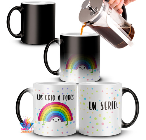 Taza Magica De Cerámica - Los Odio A Todos Arcoiris