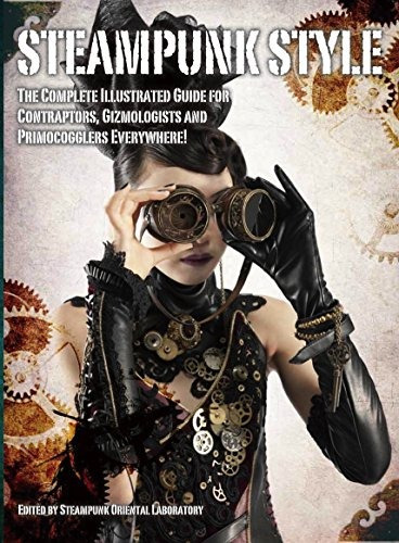 Estilo Steampunk La Guia Ilustrada Completa Para Contratista