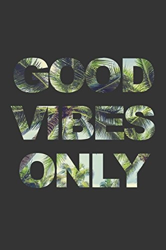 Good Vibes Only Palm Tree Bullet Journal | 120 Pages | Posit