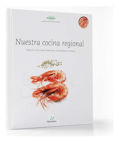 Libro: Nuestra Cocina Regional. Vorwerk Thermomix. Thermomix