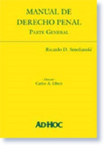 Manual De Derecho Penal. Parte General. - Smolianski