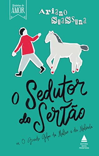 Libro O Sedutor Do Sertão De Ariano Suassuna Nova Fronteira