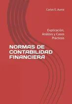 Comprar Libro: Normas De Contabilidad Financiera: Explicación,