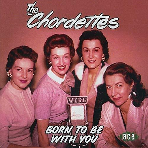 Cd Born To Be With You - The Chordettes