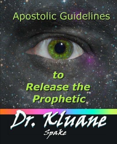 Apostolic Guidelines To Release The Prophetic Increasing The