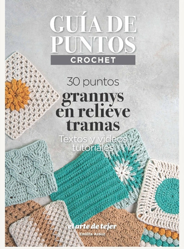 Guia De Puntos Crochet 2023 - El Arte De Tejer