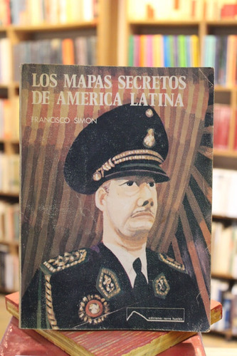 Los Mapas Secretos De América Latina - Francisco Simon