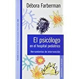 Libro El Psicologo En El Hospital Pediatrico *cjs