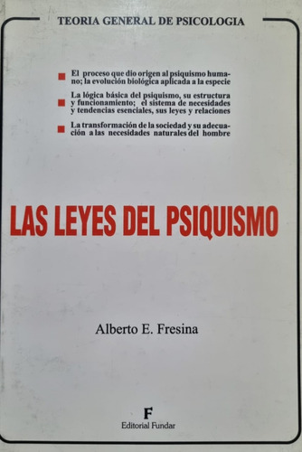 Las Leyes Del Psiquismo Alberto E. Fresina