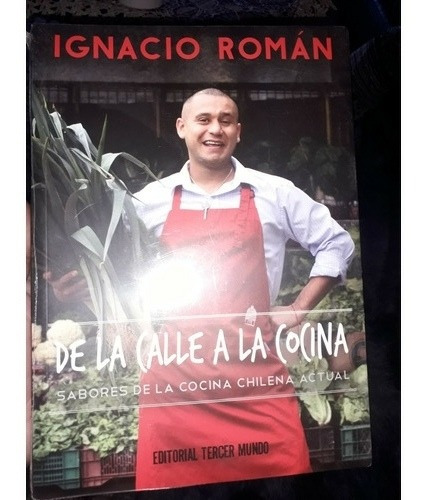 De La Calle A La Cocina (ignacio Roman) Unimarc, Masterchef