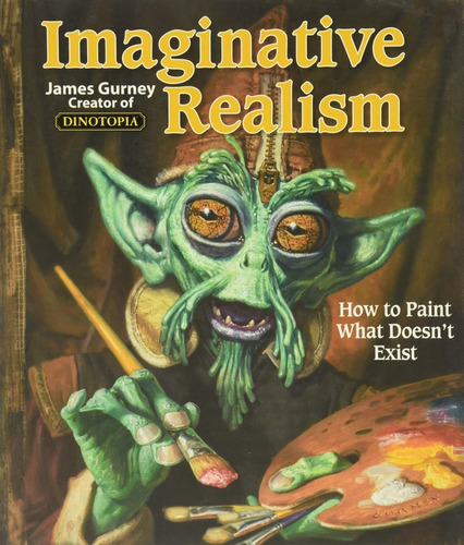 Libro Imaginative Realism [ Paint What Doesn't Exist] Dibujo