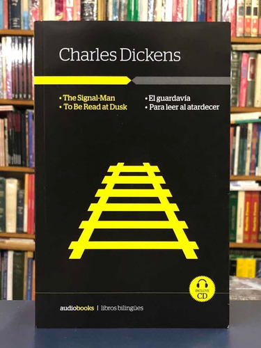 El Guardavía - Charles Dickens - Bilingüe
