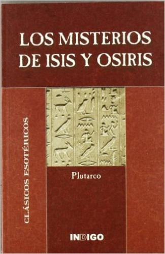 Los Misterios De Isis Y Osiris . Clasicos Esotericos