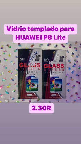 2.30 Protector De Pantalla Huawei P8 Lite Vidrio Templado