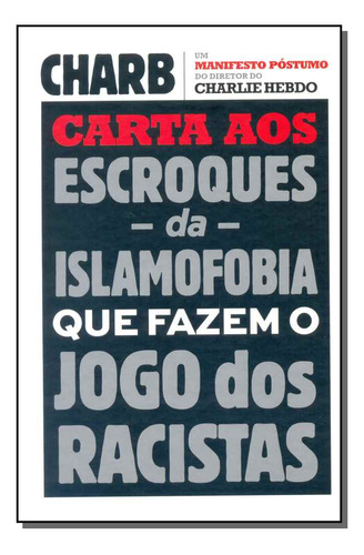 Libro Cartas Aos Escroques Islamofobia F Jogo Racistas De Ch