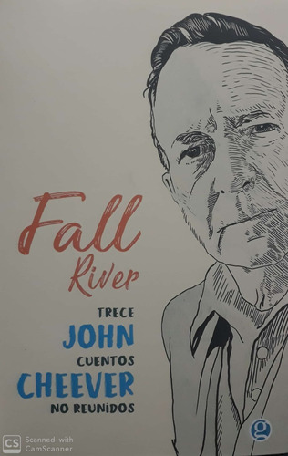 Fall River. Trece Cuentos No Reunidos - Cheever, John