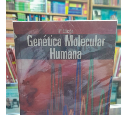 Genética Molecular Humana 2da Edición 