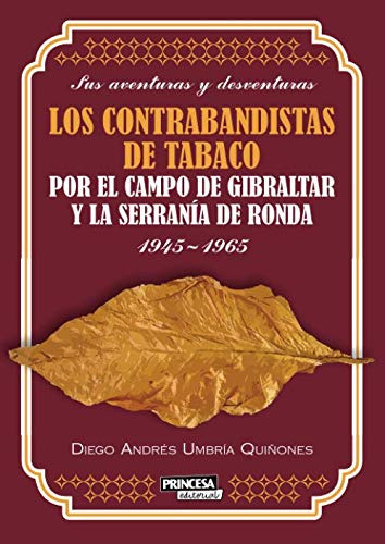 Los Contrabandistas De Tabaco Por El Campo De Gibraltar Y La