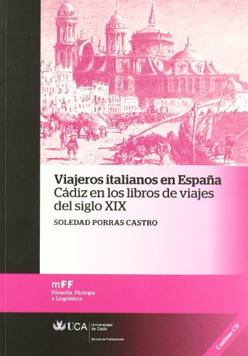 Libro Viajeros Italianos En España Cadiz En Los De Porras So